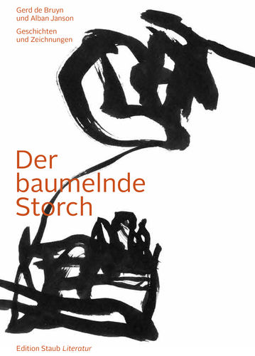 Gerd de Bruyn / Alban Janson - Der baumelnde Storch