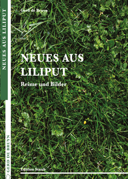 Gerd de Bruyn, Neues aus Liliput